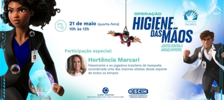 Evento Higiene das Mãos Juntos contra a ameaça Invisível